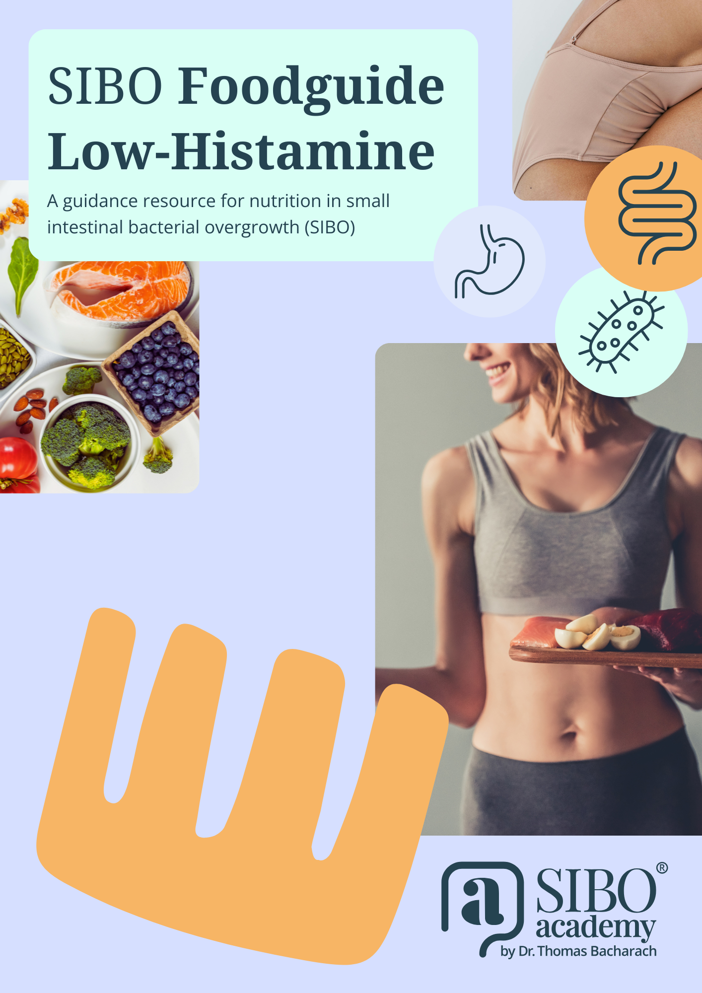 Low-Histamine SIBO Food Guide